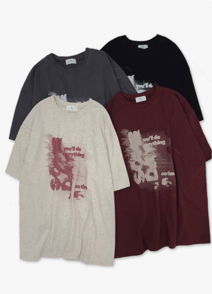 “You ‘ll do everything “ short sleeve